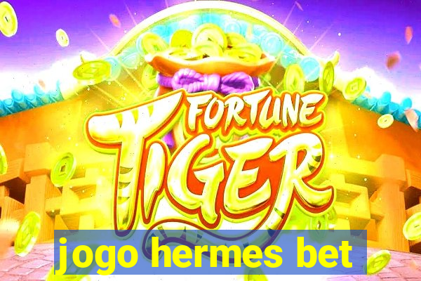 jogo hermes bet